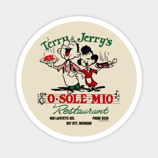 “Red Sauce Revival”- Terry & Jerry’s ‘O Sole Mio’ Restaurant, Bay City, MI Magnet